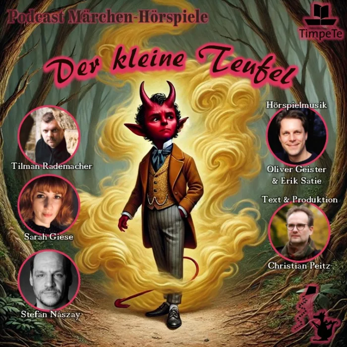 Digitales Plakat zum Märchenhörspiel "Der kleine Teufel". Es zeigt die Illustration eines kleinen Teufels in feinem Anzug. Rund herum die Fotos der Mitwirkenden.
